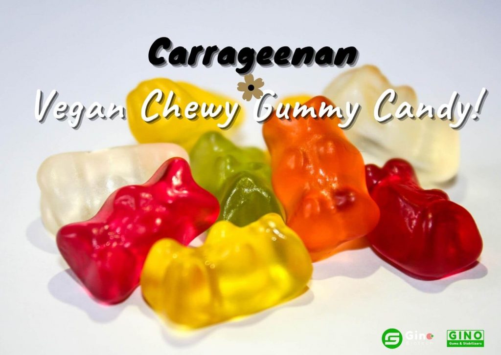 Carrageenan in Vegan Chewy Gummy Candy