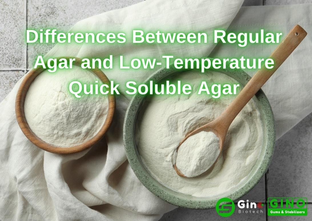 Differences Between Regular Agar and Low-Temperature Quick Soluble Agar