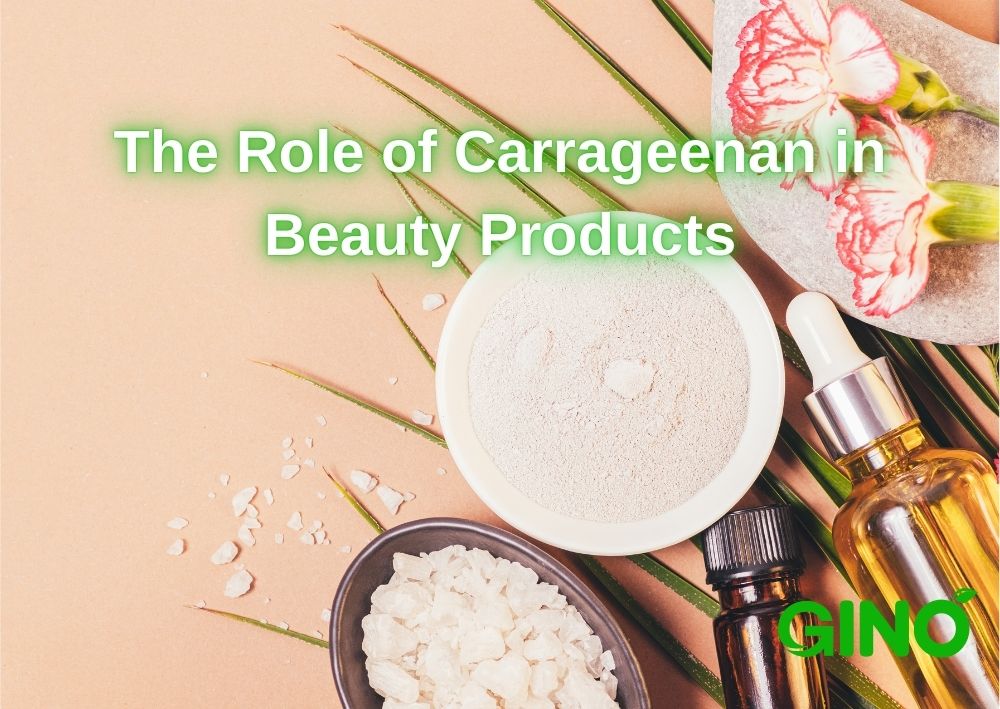The Role of Carrageenan in Beauty Products