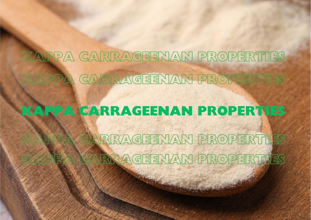 Kappa Carrageenan Properties