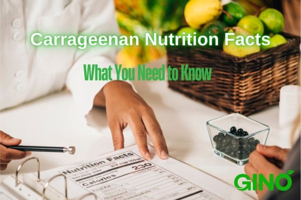 Carrageenan Nutrition Facts - What You Need to Know