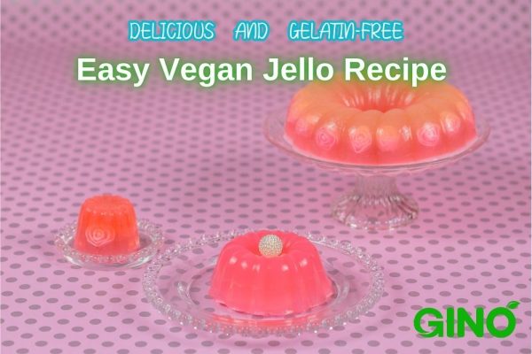 Easy Vegan Jello Recipe_ Delicious and Gelatin-Free